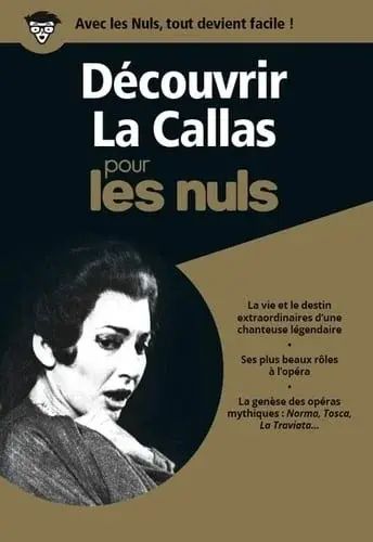 Couverture : Découvrir La Callas pour les nuls