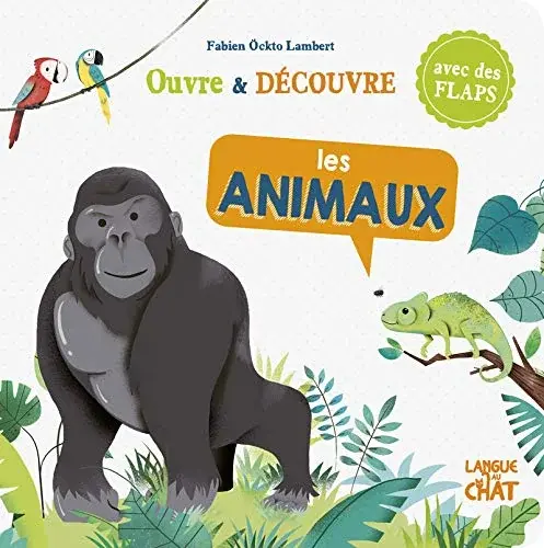 Couverture : Ouvre et découvre: Les animaux: Livre tout-carton avec des volets: Dès 2 ans