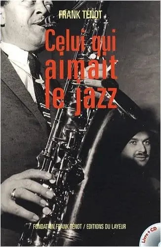 Couverture : Celui qui aimait le jazz