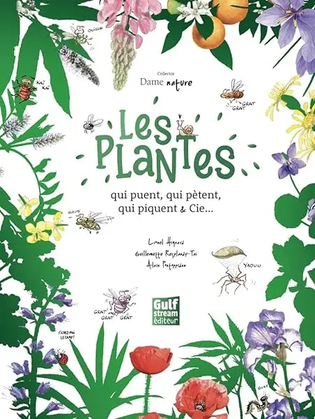 Couverture : Collector Dame Nature : Les plantes qui puent, qui pètent, qui piquent & Cie