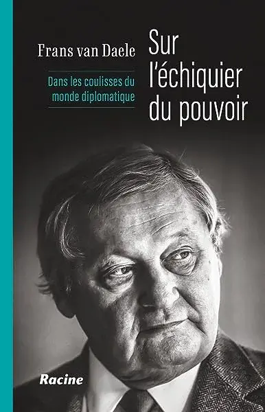 Couverture : Sur l'échiquier du pouvoir: Dans les coulisses du monde diplomatique