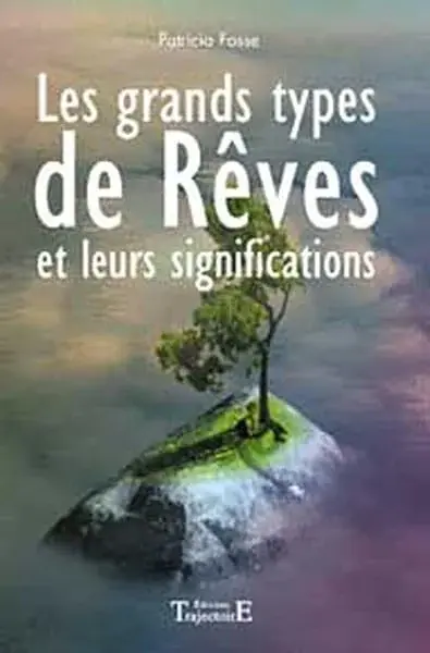 Couverture : Les grands types de rêves et leurs significations
