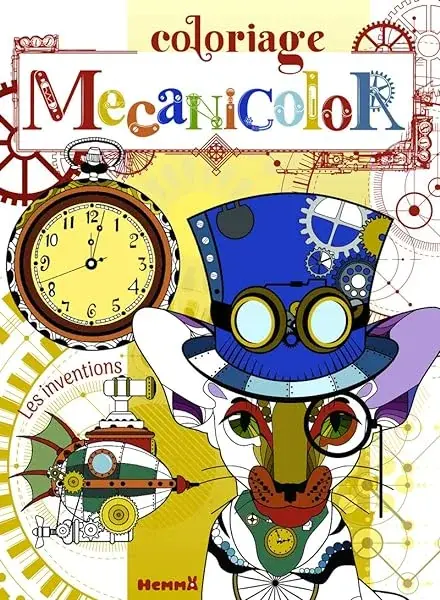 Couverture : Mecanicolor: Les inventions: Livre de coloriage qui mêle esthétique et technologie: dès 7 ans