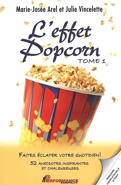 Couverture : L'effet Popcorn: T1 : Pour un quotidien qui fait Pop !