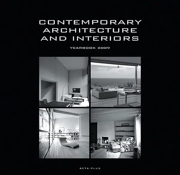 Couverture : Contemporary Architecture and Interiors/Architecture & Interieurs Contemporains/ Hedendaagse Architectuur & Interieurs: Yearbook 2009/Annuaire 2009/Jaarboek 2009