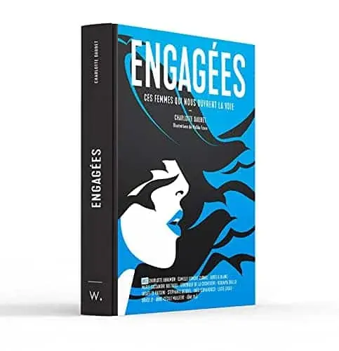 Couverture : Engagées: Ces femmes qui nous ouvrent la voie