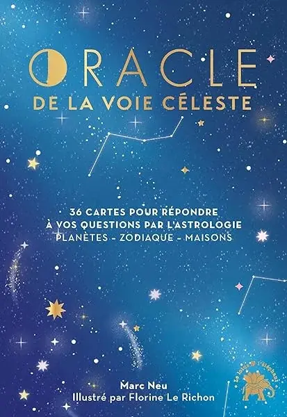 Couverture : Oracle de la voie céleste: 36 cartes pour répondre à vos questions par l'astrologie : Planètes: Zodiaque: Maisons