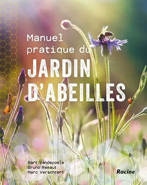 Couverture : Manuel pratique du jardin d'abeilles