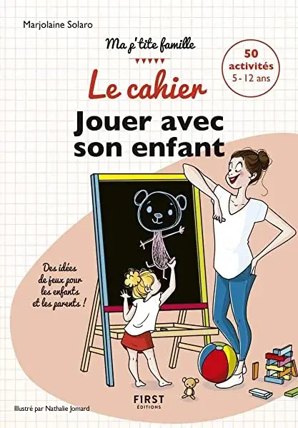 Couverture : Le cahier Jouer avec son enfant