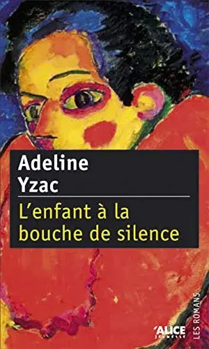 Couverture : Enfant à la bouche de silence