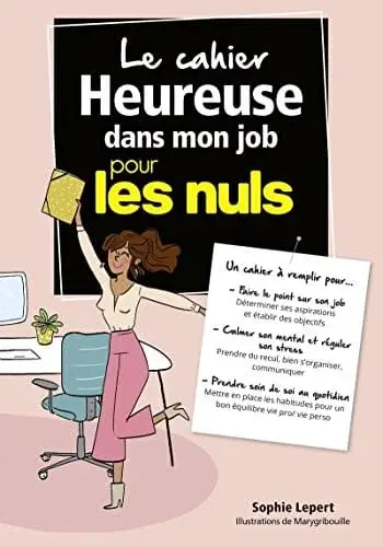 Couverture : Le cahier Heureuse dans mon job pour les Nuls