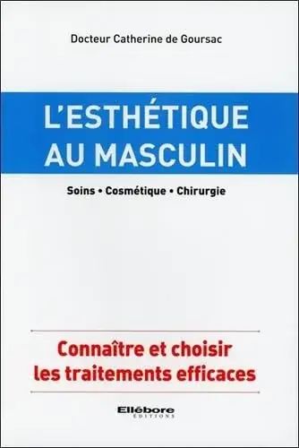 Couverture : L'esthétique au masculin: Soins: Cosmétique: Chirurgie