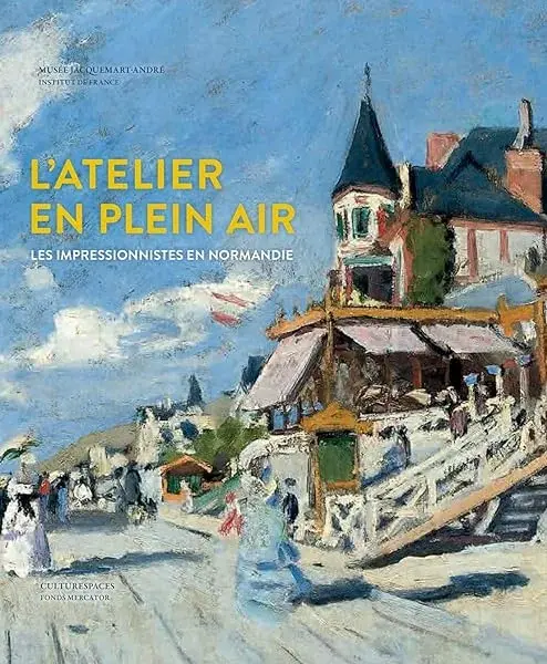 Couverture : L'atelier en plein air: Les impressionnistes en Normandie
