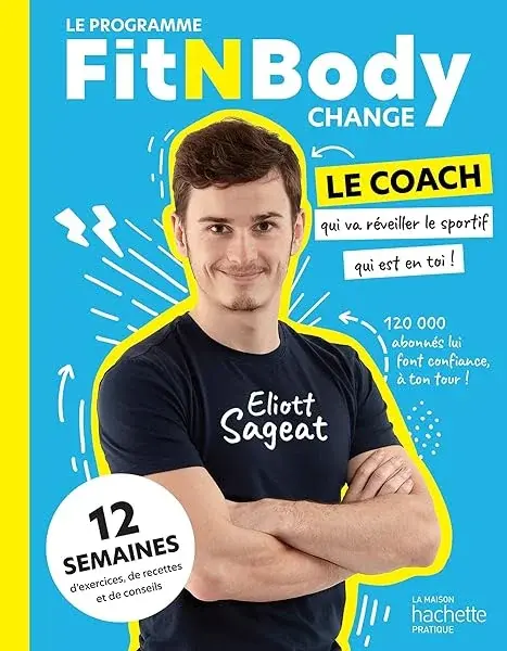 Couverture : FitNBodyChange: 12 semaines pour réveiller le sportif qui est en vous !