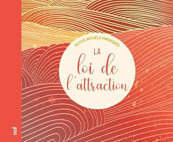 Couverture : La loi de l'attraction: Petits rituels magiques