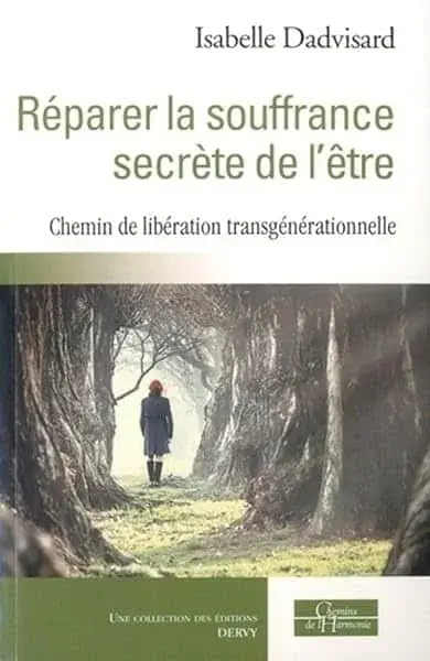 Couverture : Réparer la souffrance secrète de l'être