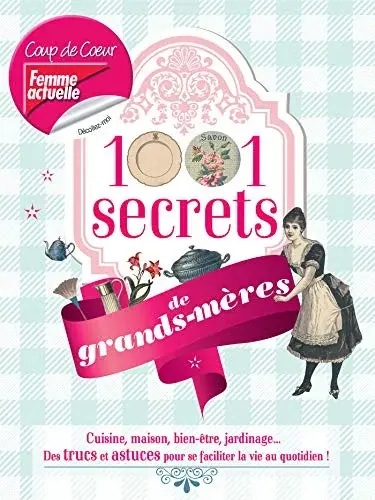 Couverture : 1001 secrets de grands-mères