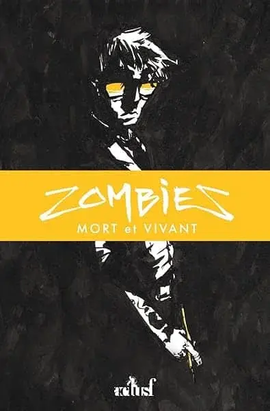 Couverture : Zombies, Mort et Vivant