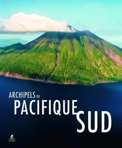 Couverture : Archipels du Pacifique Sud