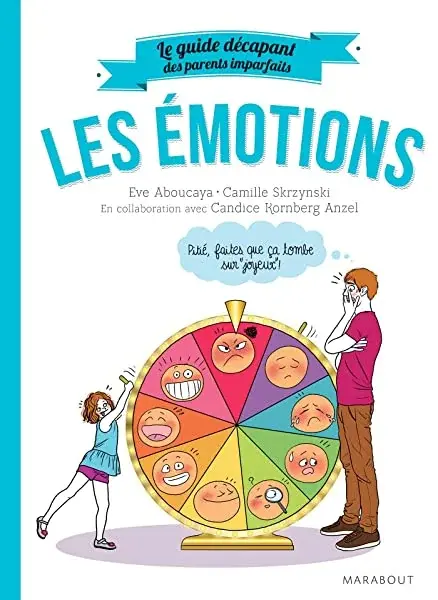 Couverture : Le guide des parents imparfaits : Les émotions
