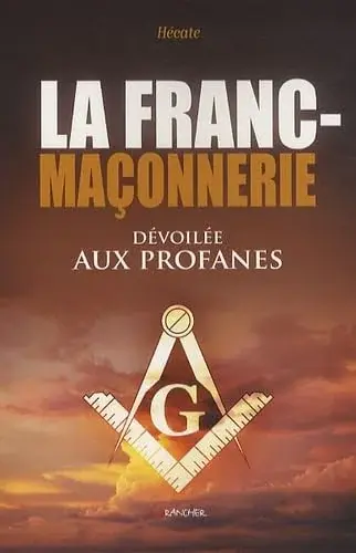 Couverture : La Franc-maçonnerie dévoilée aux profanes