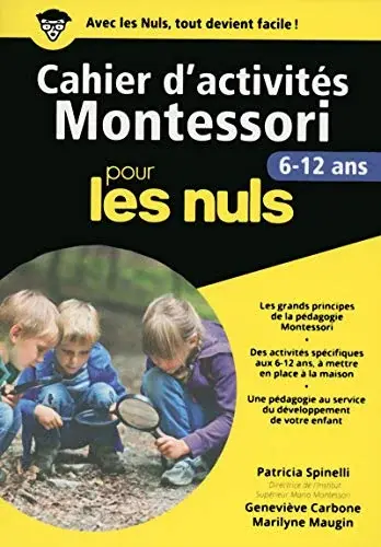 Couverture : Cahier d'activités Montessori 6-12 ans pour les Nuls grand format