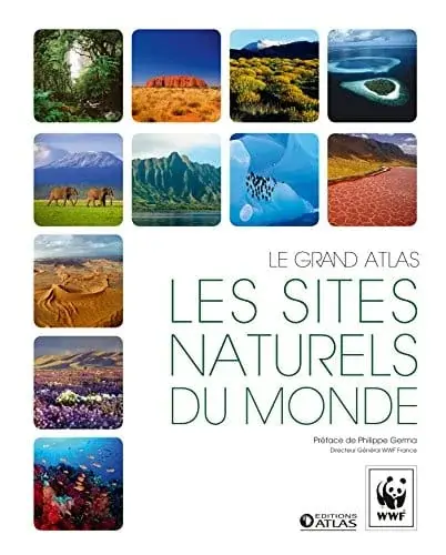 Couverture : Le grand atlas Les sites naturels du monde