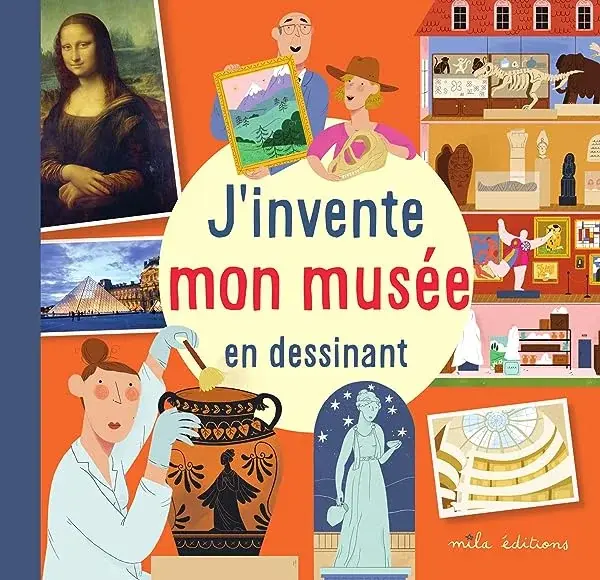 Couverture : J'invente mon musée en dessinant