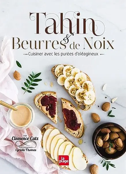 Couverture : Tahin et beurres de noix