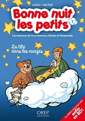 Couverture : Bonne nuit les petits, Tome 1 : La tête dans les nuages