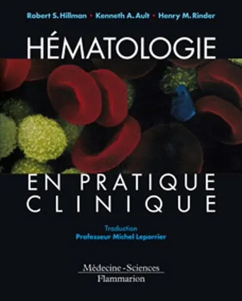 Couverture : Hématologie en pratique clinique: guide de diagnostic et de traitement