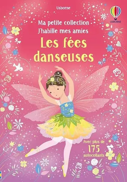 Couverture : Les fées danseuses: Ma petite collection J'habille mes amies: Dès 3 ans