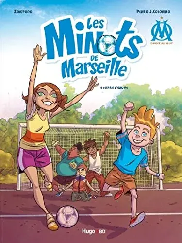Couverture : Les minots de Marseille: tome 1 Esprit d'équipe