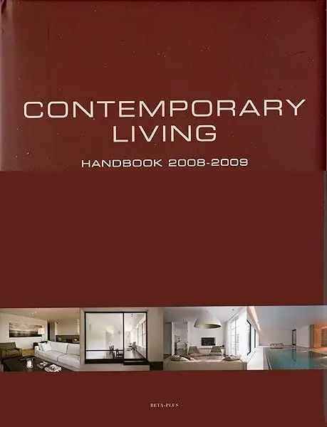 Couverture : Contemporary Living Handbook 2008-2009/Maisons Contemporaines Manuel 2008-2009/Eigentids Wonen Handbook 2008-2009