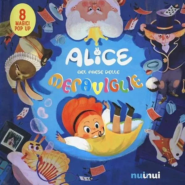 Couverture : Alice nel paese delle meraviglie. Fiabe pop up