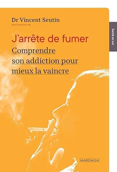 Couverture : J'arrête de fumer: Comprendre son addiction pour mieux la vaincre