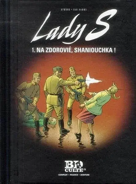 Couverture : Lady S: T.1 : Na zdorovié, shaniouchka !