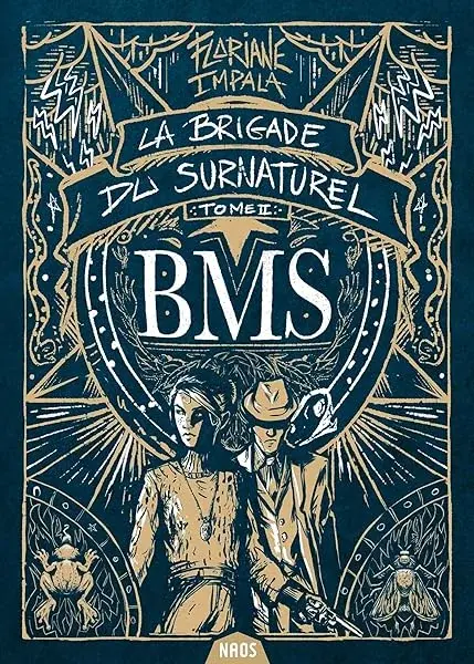 Couverture : La Brigade du surnaturel, tome 2: Le Jardin des Hespérides