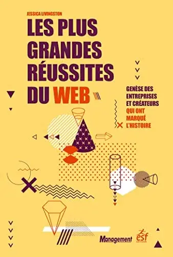 Couverture : Les plus grandes réussites du web