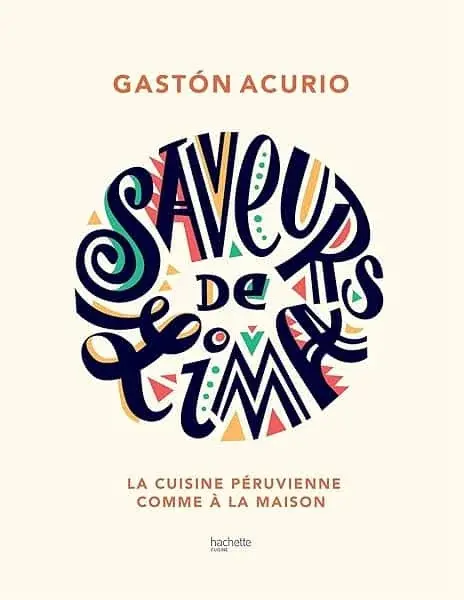 Couverture : Cuisine du Pérou: La cuisine péruvienne comme à la maison