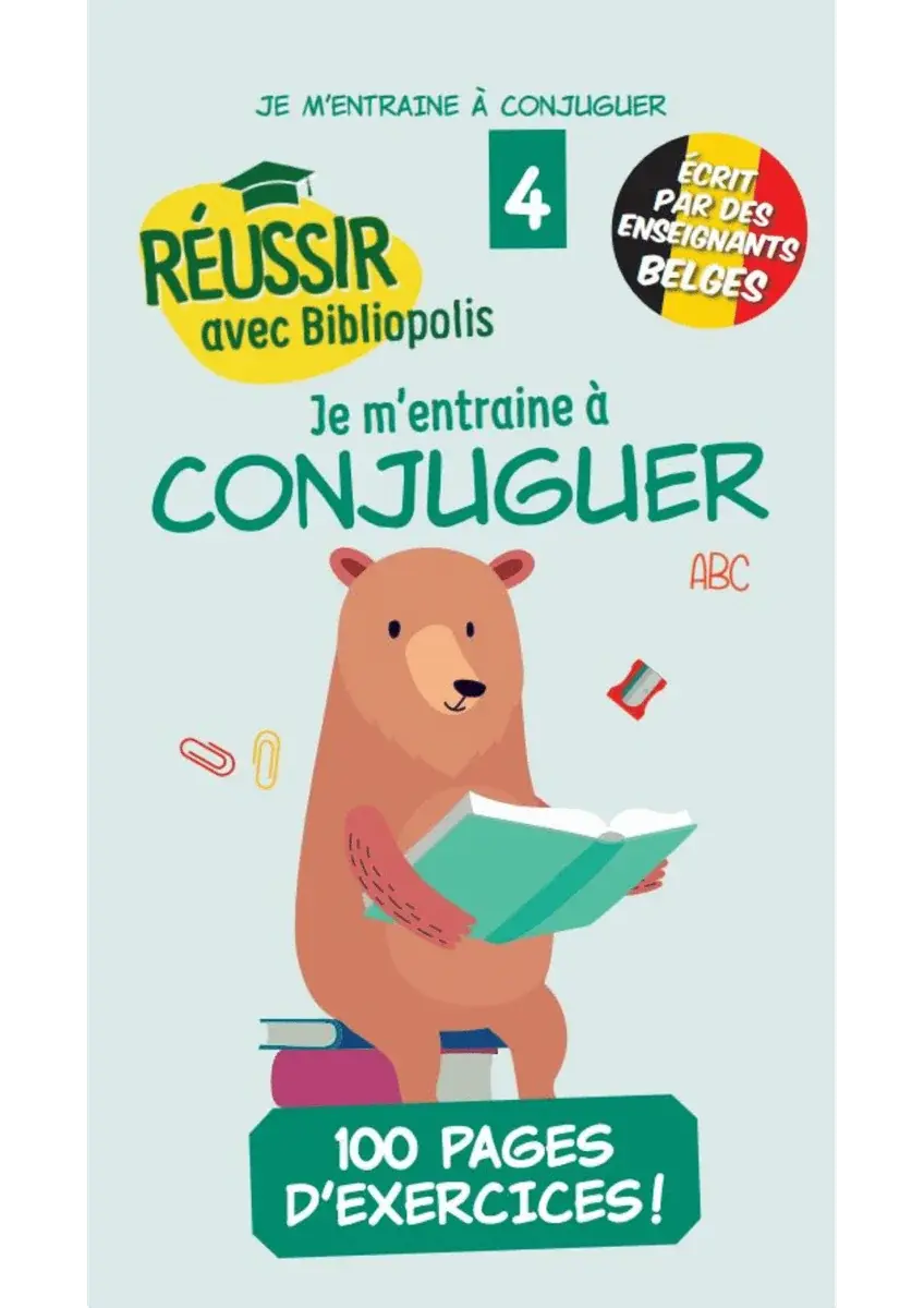 Couverture : Je m’entraîne à conjuguer 4ème | Réussir avec Bibliopolis