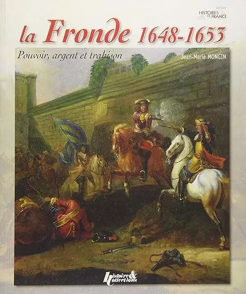 Couverture : La Fronde 1648-1653