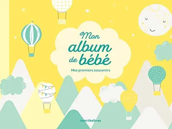 Couverture : Mon album de bébé: Mes premiers souvenirs