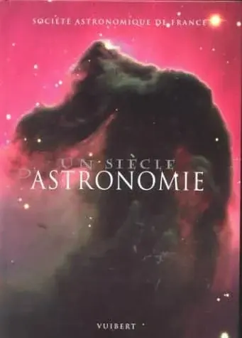 Couverture : Un siècle d’astronomie