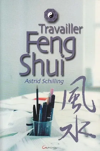 Couverture : Travailler Feng Shui