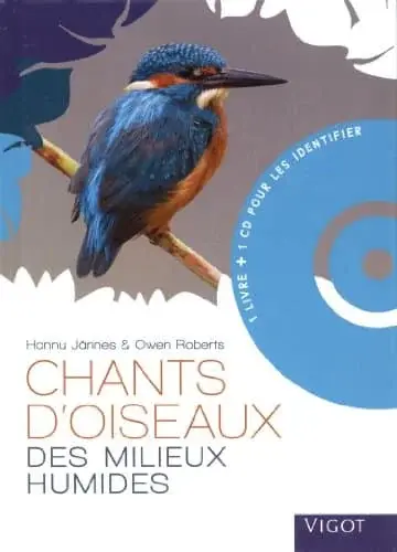 Couverture : Chants d oiseaux des milieux humides avec cd