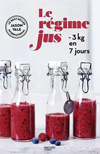 Couverture : Le régime jus: -3kg en 7 jours