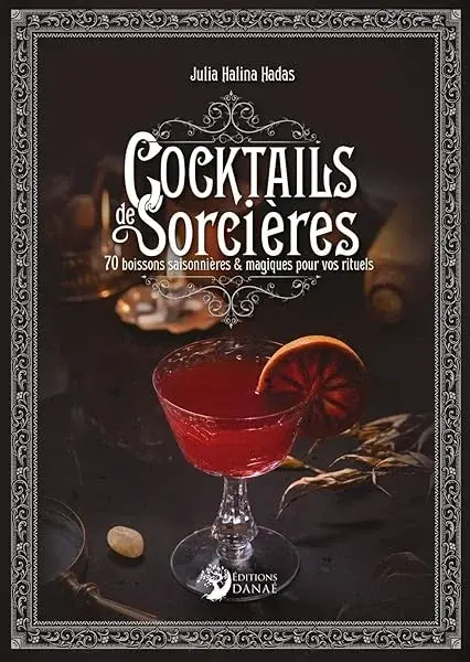 Couverture : Cocktails de Sorcières: 70 boissons saisonnières & magiques pour vos rituels