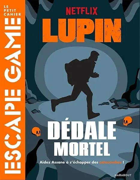 Couverture : Escape game Lupin: Dédale mortel
