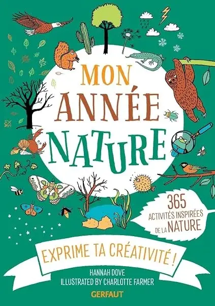 Couverture : Mon année nature: 365 activités inspirées par la nature